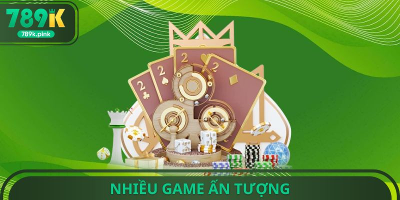 Nhiều game ấn tượng