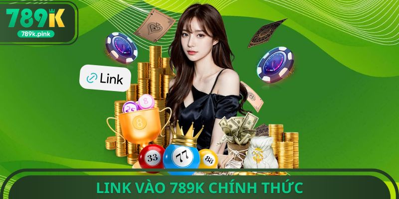 Link vào 789k chính thức