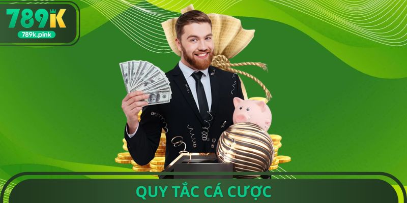 Quy Tắc Cá Cược