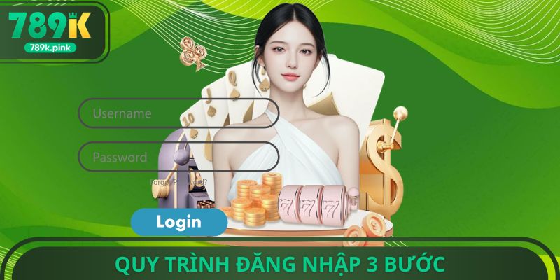 Quy trình đăng nhập 3 bước